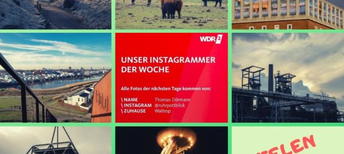 #wirsindderwesten – Das WDR2 Instagram Takeover via ruhrpottblick